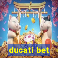 ducati bet